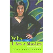 Why I Am a Muslim : An American Odyssey
