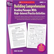 Building Comprehension : Reading Passages with High-Interest Practice Activities:Crosswords, Mazes, Games, and More to Build Skills in Making Inferences, Using Context Clues, Comparing and Contrasting, Identifying Fact and Opinion, and Making Predictions - Grades 3-5