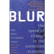 Blur The Speed of Change in the Connected Economy