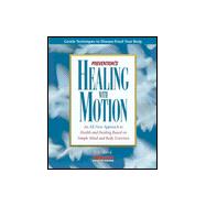 Prevention's Healing With Motion