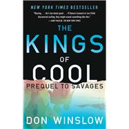 The Kings of Cool A Prequel to Savages