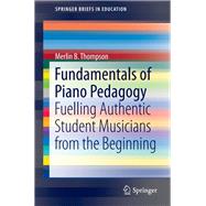 Fundamentals of Piano Pedagogy