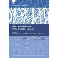 Levels of Organization in the Biological Sciences