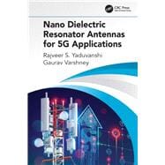 Nano Dielectric Resonator Antennas for 5g Applications