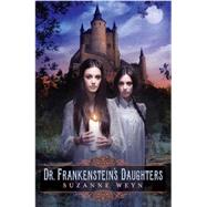 Dr. Frankenstein's Daughters