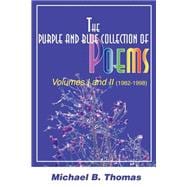 The Purple and Blue Collection of Poems, 1982-1998