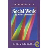 Introduction to Social Work : The People's Profession