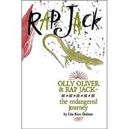 Olly Oliver and Rap Jack : The Endangered Journey
