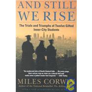 And Still We Rise: The Trials and Triumphs of Twelve Gifted Inner-city Students