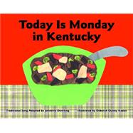 Today Is Monday in Kentucky