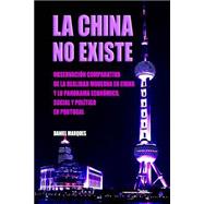 La China No Existe / China Does Not Exist