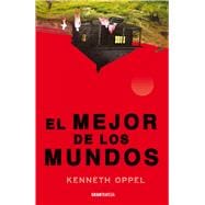 El Mejor de los mundos / Best of All Worlds