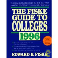 The Fiske Guide to Colleges 1996
