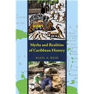 Myths and Realities of Caribbean History