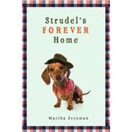 Strudel's Forever Home