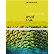 New Perspectives Microsoft Office 365 & Word 2016: Introductory