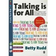 Talking Is for All : How Children and Teenagers Develop Emotional Literacy