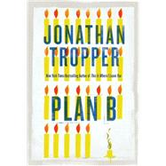 Plan B : A Novel