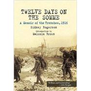Twelve Days on the Somme