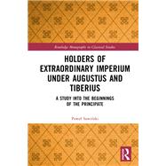 Holders of Extraordinary imperium under Augustus and Tiberius