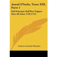 Annali D'Italia : Dal Principio Dell'Era Volgare Sino All Anno 1750 (1752)