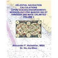 Celestial Navigation Calculations upon Oceans Endorsement Worked-out for Maste