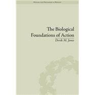 The Biological Foundations of Action