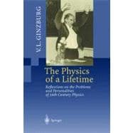 The Physics of a Lifetime