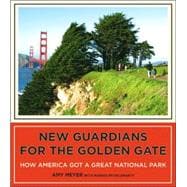 New Guardians for the Golden Gate