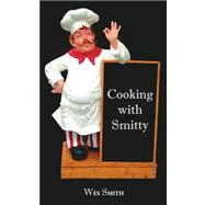 Cooking With Smitty