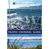 The Pacific Crossing Guide 3rd edition RCC Pilotage Foundation