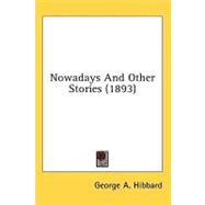 Nowadays And Other Stories