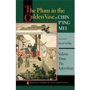 The Plum in the Golden Vase or, Chin P'ing Mei