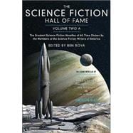 The Science Fiction Hall of Fame, Volume Two A; The Greatest Science Fiction Novellas of All Time Chosen by the Members of The Science Fiction Writers of America