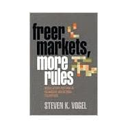 Freer Markets, More Rules