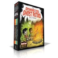 The Desmond Cole Ghost Patrol Collection #2 (Boxed Set) The Scary Library Shusher; Major Monster Mess; The Sleepwalking Snowman; Campfire Stories