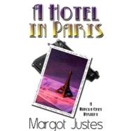 A Hotel in Paris: A Minola Grey Mystery