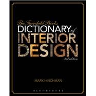 The Fairchild Books Dictionary of Interior Design