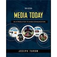 Media Today: An Introduction to Mass Communication, 2010 Update