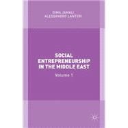 Social Entrepreneurship in the Middle East Volume 1