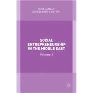 Social Entrepreneurship in the Middle East Volume 1