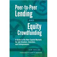 Peer-to-peer Lending and Equity Crowdfunding