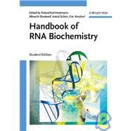 Handbook of RNA Biochemistry: Student Edition