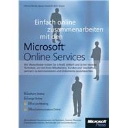 Einfach online zusammenarbeiten mit den Microsoft Online Services