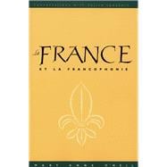 La France et la Francophonie (text w/DVD); Conversations with Native Speakers
