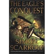 The Eagle's Conquest A Novel of the Roman Army
