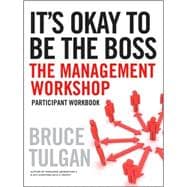 It's Okay to Be the Boss Participant Workbook
