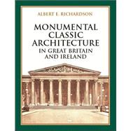Monumental Classic Architecture in Great Britain and Ireland
