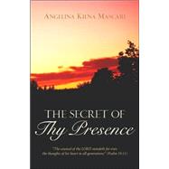 The Secret of Thy Presence