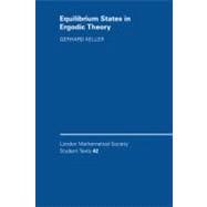 Equilibrium States in Ergodic Theory